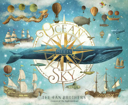 Ocean Meets Sky by Terry Fan: Hardcover; 48 pages / English