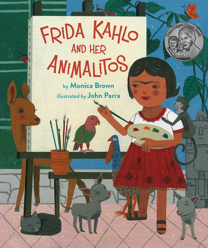 Frida Kahlo and Her Animalitos by Monica Brown: Hardcover; 40 pages / English